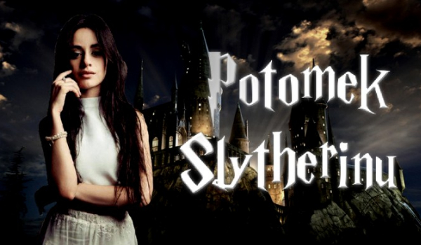 Potomek Slytherinu  #6