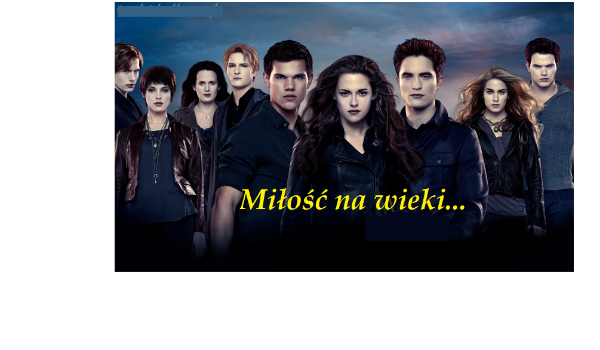 Miłość na wieki… #2