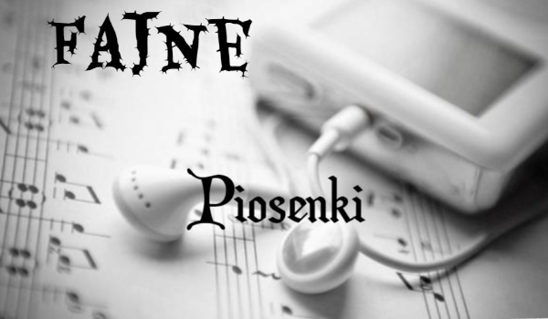 Fajne piosenki #27