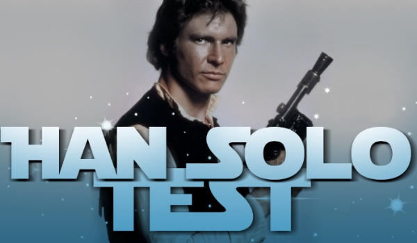 Test wiedzy – Han Solo!