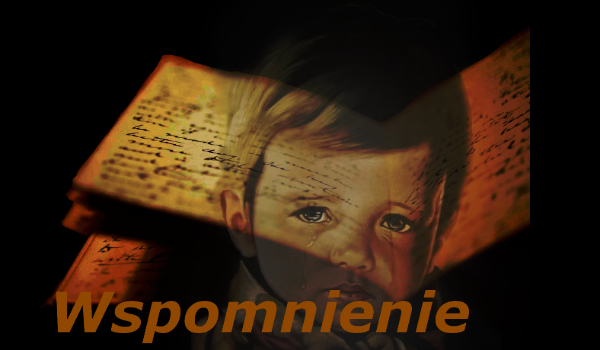 Wspomnienie #3