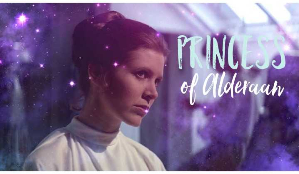 Princess of Alderaan #9 -THE END