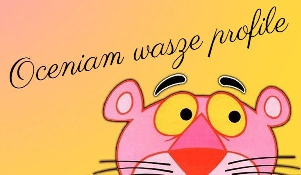 Oceniam wasze profile #4 [96neko]