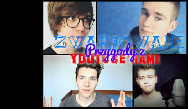 Zwariowane przygody z Youtub’erami 2 SEZON #1