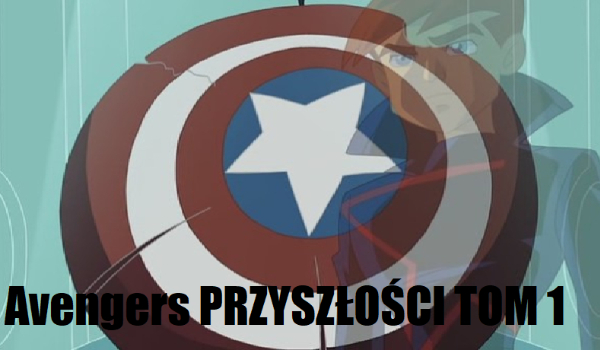 Avengers PRZYSZŁOŚCI Tom 1 [Prolog]