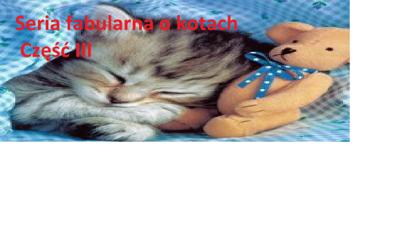 Opowiadanie o kotach #3