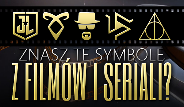 Znasz te symbole z filmów i seriali?