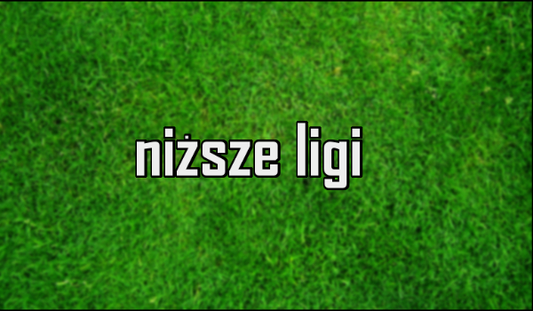 Czy rozpoznasz polskie kluby z niższych lig?
