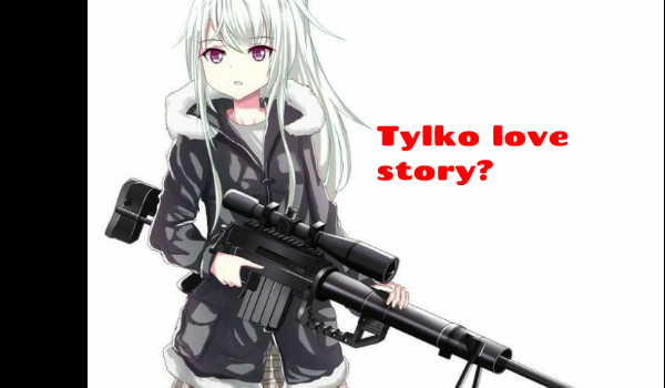Tylko love story?