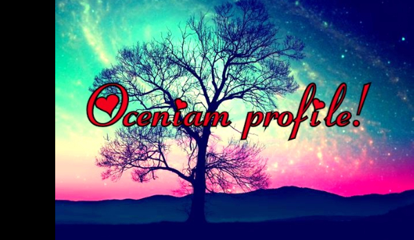 Ocenianie Profili! #27