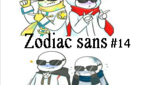 Zodiac sans AU [PL] #14