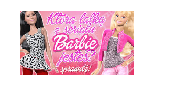 Którą lalką z serialu Barbie jesteś ?