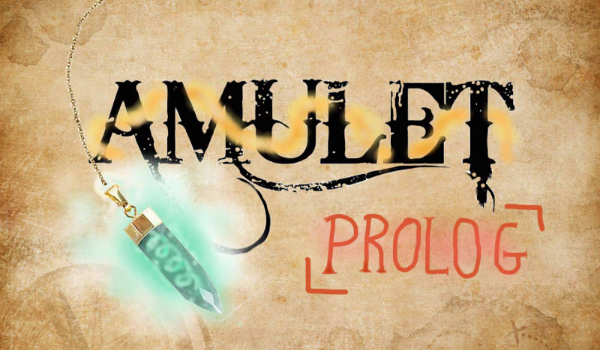 Amulet – Prolog