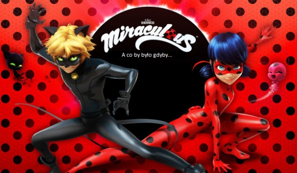 co by było gdyby… #3