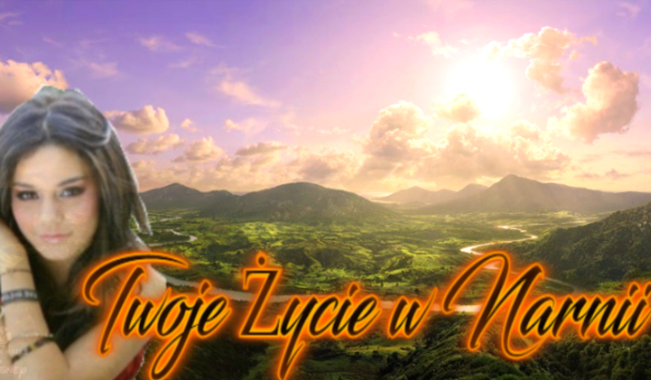 Twoje życie w Narnii #2