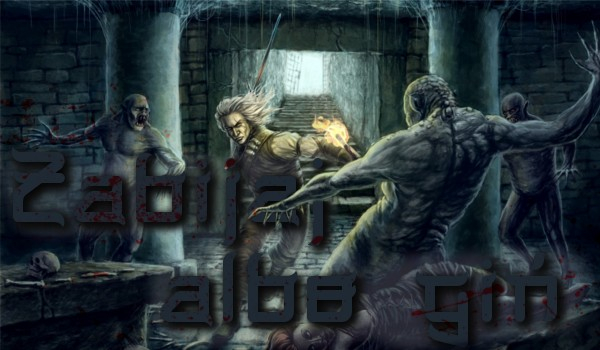 Zabijaj albo giń #1