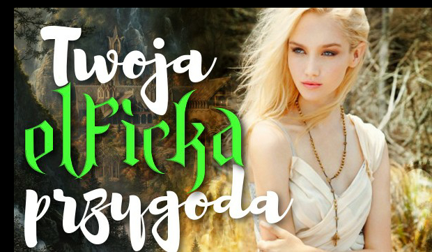 Twoja elficka przygoda # 16