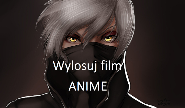 Wylosuj film anime