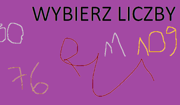 WYBIERZ LICZBY