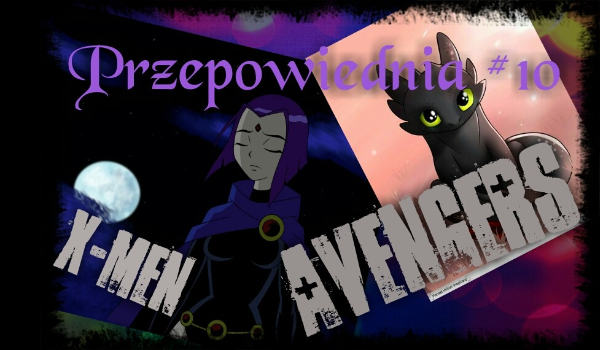 Przepowiednia #10
