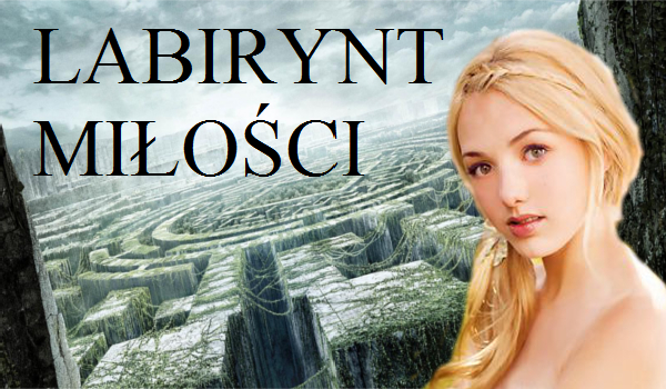 Labirynt miłości – 18