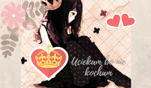 Uciekam bo nie kocham #20. Klątwa,która ich rozdzieliła