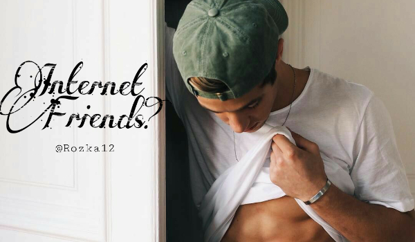 Internet Friends? #17