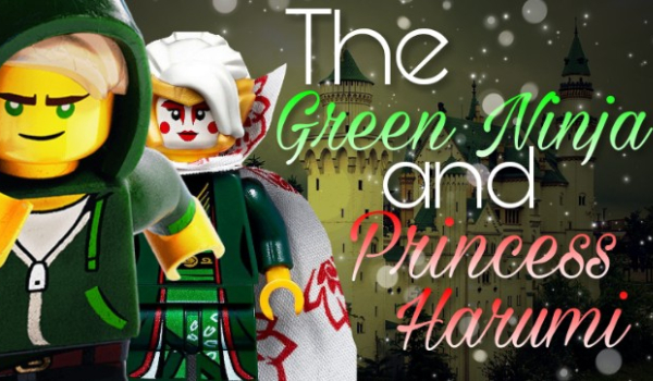 The Green Ninja and the Princess Harumi.#2