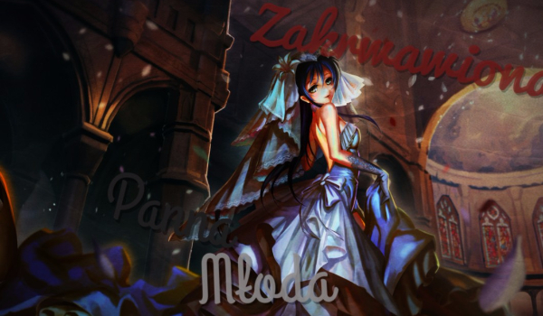 Zakrwawiona Panna Młoda… #3