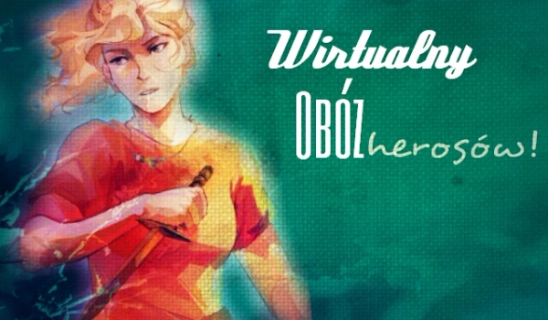 Wirtualny Obóz Herosów – #3