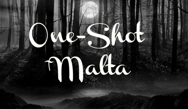 One Shot~Malta