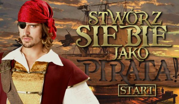 Stwórz siebie jako pirata!