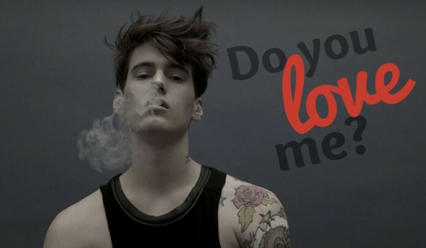 Do you love me?#13