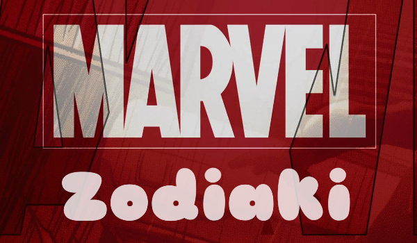 Zodiaki Marvela #2