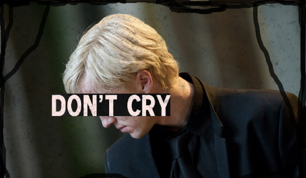 Don’t cry #BONUS