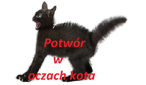 Potwór w oczach kota 2