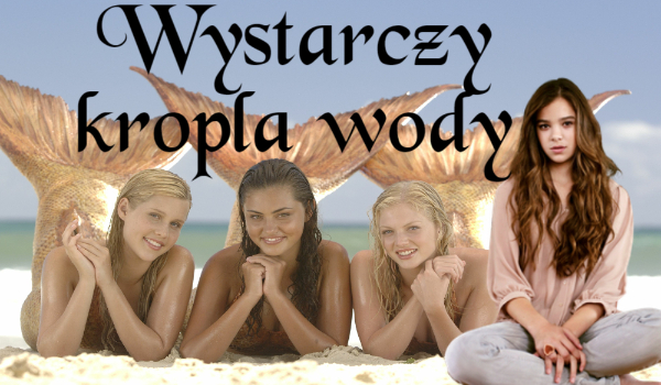 Wystarczy kropla wody #2