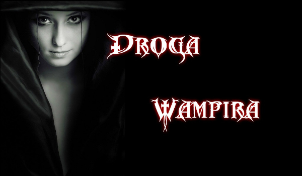 Droga wampira #2