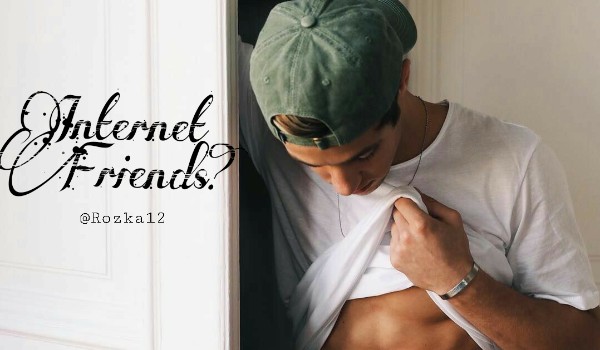 Internet Friends? #20