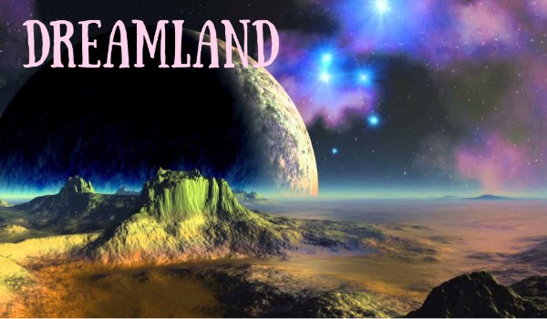 Dreamland #2