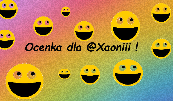 Ocenka dla @Xaoniii