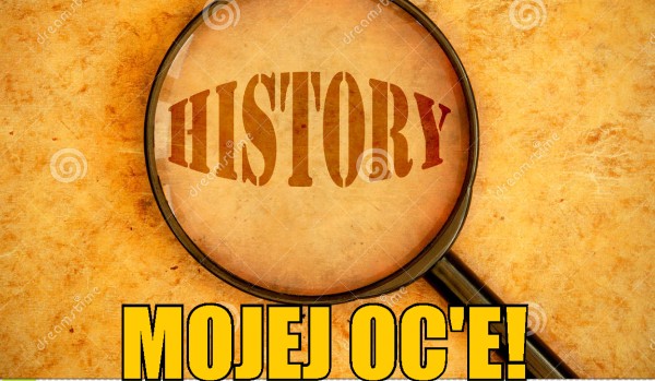 History mojej OC’E  #6