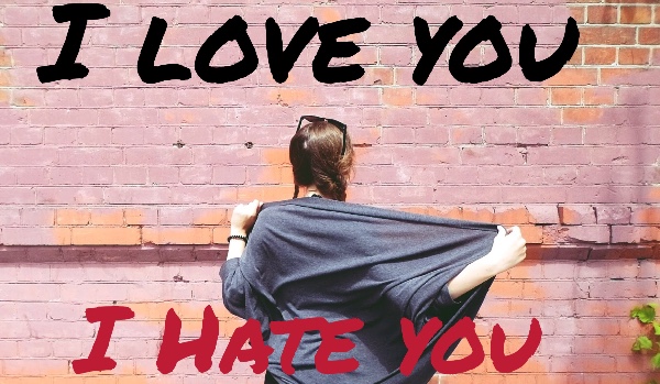 I Love You & I Hate You #1