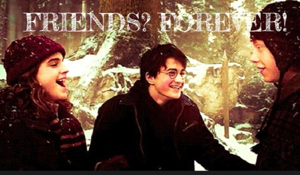 Friends? Forever! ~18 Nowe pokolenie