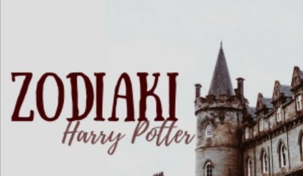 Zodiaki: Harry Potter ⟨4⟩