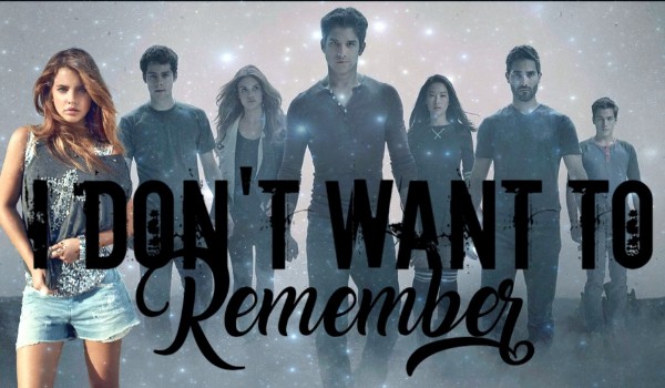 I don’t want to remember…#5