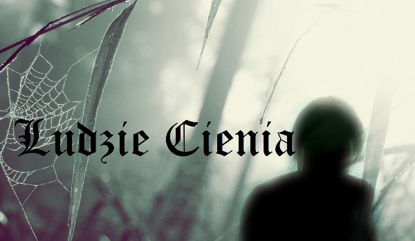 Ludzie Cienia