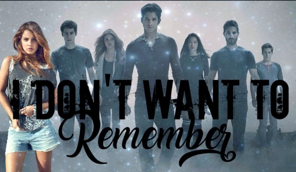 I don’t want to remember… #0