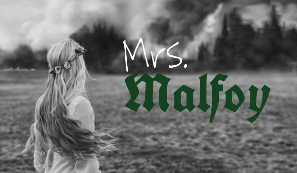 Mrs.Malfoy#6