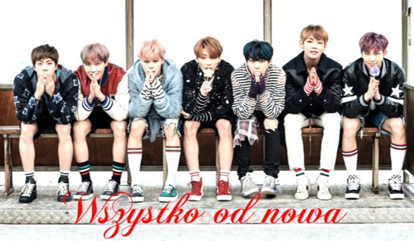 Wszystko od nowa  #16